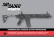 OWNERS MANUAL: HANDLING & SAFETY INSTRUCTIONS · PDF fileOWNERS MANUAL: HANDLING & SAFETY INSTRUCTIONS ... Your Sig Silencer is designed to reduce the sound pressure of the cartridge