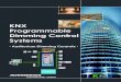 KNX Programmable Dimming Control Systems - · PDF fileKNX Programmable Dimming Control Systems ... Programmable KNX dimmer with integrated dim-actuators operating in the phase-controlled