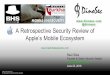 A Retrospective Security Review of Apple's Mobile ... · PDF fileA Retrospective Security Review of Apple’s Mobile Ecosystem ...   /trends/#report/ios_9