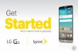 Get Started - Sprintshop.sprint.com/global/pdf/user_guides/lg/lg_g3/g3_by_lg_gsg.pdf · Using This Guide 3 This Get Started guide is designed to help you set up and use your new LG