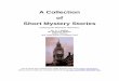 A Collection of Short Mystery · PDF fileA Collection of Short Mystery Stories Featuring the illustrious characters: Mr. A. J. Raffles Mr. Sherlock Holmes Father Brown and Lady Molly