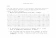 Cardiology SAQ’s - Web viewRate @ 240, Rhythm irregular (AF),rightward access, Delta waves, / fusion beats in severalleads esp lead 2 and V1. AF RBBB, WPW with aberrancy, VT, Torsades