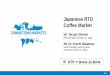Japanese RTD Coffee Market - · PDF file0 Japanese RTD Coffee Market 200 400 600 800 1,000 1,200 1,400 1,600 1,800 A y y an e m n 2008 2009 2010 2011 2012 Coffee material imports by