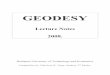 Geodesy - Híreksci.fgt.bme.hu/gtoth/ge/geodesy1.pdf · Coordinate Systems of Spherical Astronomy 4.1.2. Variation of Stellar Coordinates, ... Geodesy may be divided into the areas