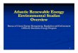 Atlantic Renewable Energy Environmental Studies · PDF file1 Atlantic Renewable Energy Environmental Studies Overview Bureau of Ocean Energy Management, Regulation and Enforcement