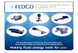 Product & Applications Catalog 2012fedco-usa.com/sites/default/files/2012catalogue.pdf · mega-HPB ERD and SSD pump. CFD analysis calibrates our proprietary hydraulic design software