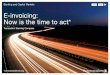 E-invoicing: Now is the time to act* - PwC · PDF filePricewaterhouseCoopers Transaction Banking Compass E-invoicing: Now is the time to act Print Quit Home There also tends to be
