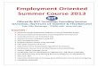 Employment Oriented Summer Course 2013 - Welcome  · PDF fileEmployment Oriented Summer Course 2013 ... Client Code, Company Code ... Example programs – matrix addition,