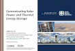 Concentrating Solar Power and Thermal Energy · PDF filePower and Thermal Energy Storage ... to generate heat for the power cycle Coal-Fired Power Plant . ... PowerPoint Presentation