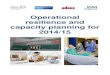 Operational resilience and capacity planning for 2014-15 · PDF fileOperational resilience and capacity planning ... guidance and tools for capacity and demand management ... The plan