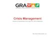 Crisis Management - Atlanta, GA · PDF filePublic Relation Events Technology (data management failures, ... It’s very difficult to develop the battle plan at the ... Crisis Management