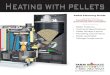 HEATING WITH PELLETS - Tarm Biomass · PDF fileHeating with pellets is therefore heating the natural, environmentally friendly way. ... Boiler size, pellet requirement and fuel storage