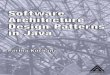 Software Architecture Design Patterns in Java - chinasa.info Architecture Design Patterns in... · AUERBACH PUBLICATIONS A CRC Press Company Boca Raton London New York Washington,