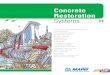 Concrete Restoration Systems - · PDF file4 Concrete Repair Mortars Full-Depth Repair Mortar Planitop FD is a one-part, shrinkage-compensated, cementitious, self-compacting flowable