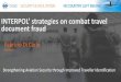 INTERPOL’ strategies on combat travel document fraud · PDF fileINTERPOL For official use only Fabrizio Di Carlo . INTERPOL . INTERPOL’ strategies on combat travel document fraud