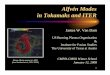Alfvén Modes in Tokamaks and ITER - UCLA Physics & …home.physics.ucla.edu/calendar/conferences/cmpd/talks/vandam.pdf · Alfvén Modes in Tokamaks and ITER ... – Acceleration