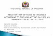 REGISTRATION OF NGOS IN TANZANIAtanzaniaembassy-us.org/wp-content/uploads/2012/06/NGO_Roundtabl… · REGISTRATION OF NGOs IN TANZANIA ACCORDING TO THE NGO ACT NO.24/2002 AS ... trade
