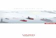 ANNUAL REPORT 2016 - Welcome - VARD Annual Report 2016.pdf · VARD ANNUAL REPORT 2016 ... Today’s downturn in the offshore market ... builder of specialized vessels in the global
