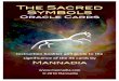 The Sacred Symbols -  · PDF fileThe Sacred Symbols deck features 44 powerful ... carrying the image of the symbol and its inspiration to ... tarot or gypsy,