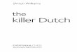 the killer Dutch - Schaakwinkel De Beste Zet Dutch extract.pdf · One of my favourite quotes on the Dutch was made by top Grandmaster Artur Yusupov. “The problem with the Dutch