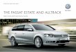 THE PASSAT ESTATE AND ALLTRACK - Volkswagen UK · PDF file02 – THE PASSAT ESTATE EFFECTIVE FROM 28 APRIL 2014. ... 205/55 R16 tyres and anti-theft wheel bolts Full size steel spare