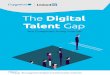 The Digital Talent Gap—Are Companies Doing Enough? · PDF filejust an HR issue; it is an ... (such as data analytics) ... The digital talent gap in my organization has been widening