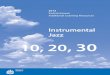 Instrumental Jazz 10, 20, 30: Additional Learning Resources Website... · Instrumental Jazz 10, 20, 30 Additional Learning Resources ... major scale and basic triad theory, ... 20,
