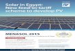 Solar in Egypt – New feed-in-tariff scheme to develop PVsolargcc.com/wp-content/uploads/2014/12/SolarinEgypt.pdf · Solar in Egypt: New feed-in-tariff scheme to develop PV Researched