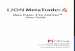 Meta Trader 4 for Android User Guide - Hirose Financial UKhiroseuk.com/pdf/LionMT4_android-UserGuide-EN.pdf · Meta Trader 4 for Android . User Guide. TM. Hirose Financial UK Ltd