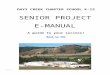 Web viewDAYS CREEK CHARTER SCHOOL K-12. SENIOR PROJECT. E-MANUAL. A guide to your success! Back to TOC. TO THE DAYS CREEK CHARTER SCHOOL K-12