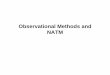Observational Methods and NATM - IITKhome.iitk.ac.in/~sarv/New Folder/Presentation-10.pdf · NATM – New Austrian Tunnelling Method One of the most well known methods using some