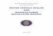 Motor Vehicle Dealer and Manufacturer Regulation Manual Documents/Vehicle Deal… · MOTOR VEHICLE DEALER AND MANUFACTURER REGULATION MANUAL ... Failure to disclose damage to a vehicle