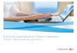 Cloud solutions from Xerox. The choice is yours. · PDF fileCloud solutions from Xerox. The choice is yours. ... cloud solutions from Xerox visit ... the fastest growing layer of the