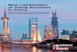Doing Business in China - Deloitte US · PDF fileForeword from Stephen Phillips, CEO, China-Britain Business Council 05 About UK Trade ... New Landscapes of Doing Business in China