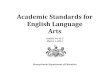 Academic Standards for English Language Artsstatic.pdesas.org/content/documents/PA Core Standards ELA PreK-5... · PENNSYLVANIA CORE STANDARDS English Language Arts Grade Pre K–5