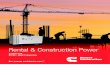 Rental & Construction Power - Cummins · PDF fileC400 D2R SII 400 440 636 365 402 TBC TBC 1850 28 QSX15G8 137x169 15 HCI4F ... The Cummins rental range of generator ... alarm or status