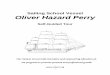 Sailing School Vessel Oliver Hazard Perry - Squarespace · PDF file1 Sailing School Vessel Oliver Hazard Perry Self-Guided Tour Our mission is to provide innovative and empowering