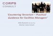 Guidance for Facilities Managers’ -   · PDF file–ISO 22301:2012 Business Continuity Management –ISO 22320:2011 Emergency Management