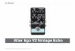 Alter Ego V2 Vintage Echo - TC Electroniccdn-downloads.tcelectronic.com/media/4016046/tc-electronic-alter... · Alter Ego V2 Vintage Echo Deutschsprachige Bedienungsanleitung 2014-09-20
