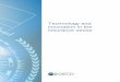 Technology and innovation in the insurance sector - OECD … · FOREWORD │3 TECHNOLOGY AND INNOVATION IN THE INSURANCE SECTOR Foreword “Insurtech” is the term being used to