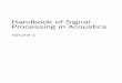 Handbook of Signal Processing in Acousticsdownload.e-bookshelf.de/download/0000/0010/14/L-G-0000001014... · processing but the objective of the Handbook of Signal Processing in Acoustics