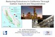 Reducing Emissions in California Through Carbon · PDF fileReducing Emissions in California Through Carbon Capture and Sequestration S. Julio Friedmann Carbon Management Program APL