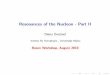 Resonances of the Nucleon - Part II - uni-mainz. · PDF fileResonances of the Nucleon - Part II Dieter Drechsel ... Kamalov et al., DMT (2001) dotted: without fsi, pion masses equal