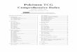 Comprehensive Rules Pokémon TCG - warpcore.orgchairmankaga/pokemon/rulebook.pdf · Pokémon TCG Comprehensive Rules 3 1. Fundamentals 100. Building a deck 100.1 A deck for Constructed