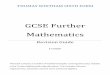 GCSE Further Mathematics - PBworksthomaswhitham.pbworks.com/w/file/fetch/63556547/Further maths GC… · THOMAS WHITHAM SIXTH FORM GCSE Further Mathematics Revision Guide S J Cooper