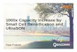 1000x Capacity Increase by Small Cell Densification and ...comsocscv.org/docs/20130508-Prakash-Qualcomm.pdf · 1000x Capacity Increase by Small Cell Densification and UltraSON 