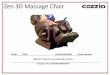 Zen 3D Massage Chair - ABPAVENTURA.COMabpaventura.com/Training/zen_3d.pdf · Zen 3D Massage Chair Selling Process ... Specializing in Shiatsu or finger pressure, ... Stretching massage