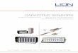 CAPACITIVE SENSORS - Lion  · PDF fileCapacitive Sensors       3 Elite Series (page 5) Typical specifications. *Dependent on probe