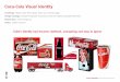 Coca-Cola Visual Identity - SEO & autres ré · PDF fileTurner Duckworth . London & San Francisco. Coke’s identity had become cluttered, uninspiring and easy to ignore. Coca-Cola