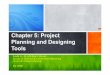 Chapter 5: Project Planning and Designing Toolsee.ump.edu.my/hazlina/teaching_ESD/teaching_ESD_chap5_Project... · Chapter 5: Project Planning and Designing Tools ... 6. Bit Stream